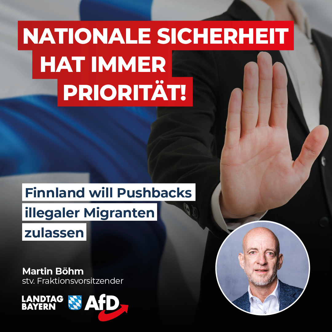 Martin Böhm: Nationale Sicherheit hat immer Priorität – Finnland will Pushbacks illegaler Migranten zulassen 1 20240311 Boehm NationaleSicherheit