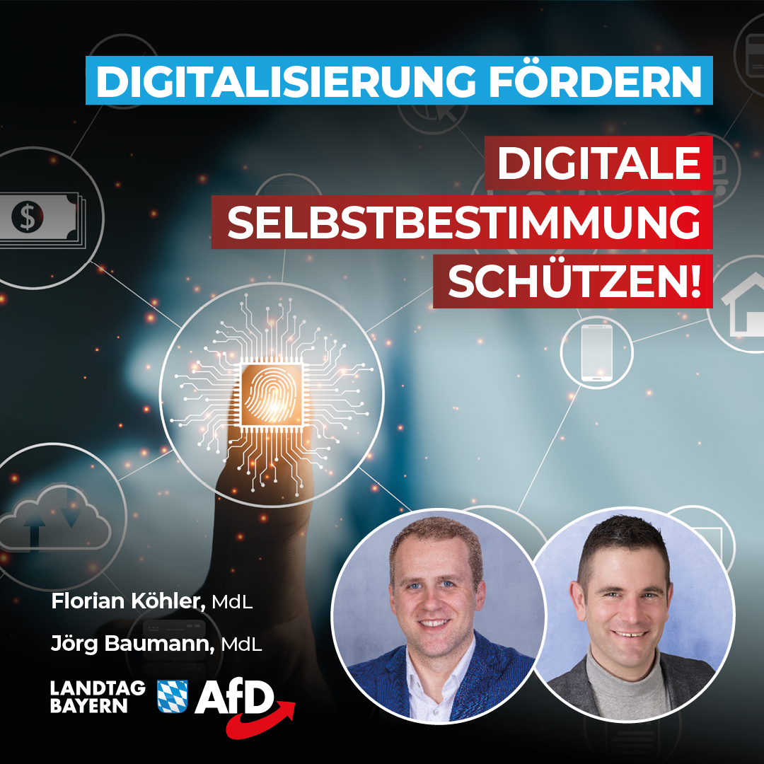 Florian Köhler / Jörg Baumann: Digitalisierung fördern – Digitale Selbstbestimmung schützen! 1 20240321 Koehler Baumann Digitalisierung