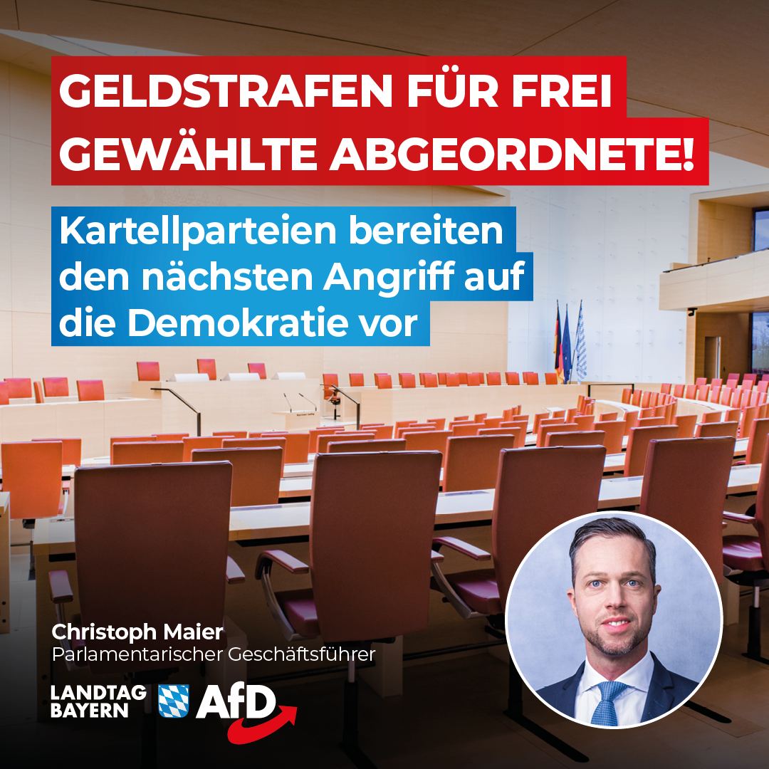 Christoph Maier: Geldstrafen für frei gewählte Abgeordnete! – Die Kartellparteien bereiten den nächsten Angriff auf die repräsentative Demokratie vor 1 Kartellparteien Angriff auf Demokratie
