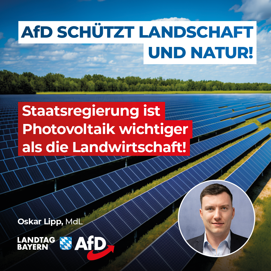 Oskar Lipp: Staatsregierung ist blind gegenüber Auswirkungen von Freiflächen-Photovoltaikanlagen auf landwirtschaftlichen Flächen – Nur die AfD schützt Bayerns Landschaften! 1 20240424 2 Lipp Photovoltaik 1