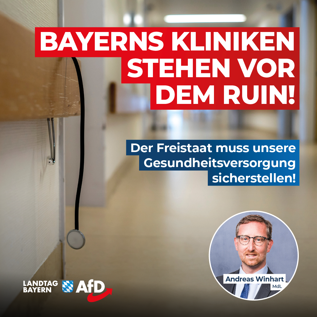 Andreas Winhart: Bayerns Kliniken stehen vor dem Ruin – Der Freistaat muss unsere Gesundheitsversorgung sicherstellen! 1 20240514 3 Winhart Bayerns Kliniken