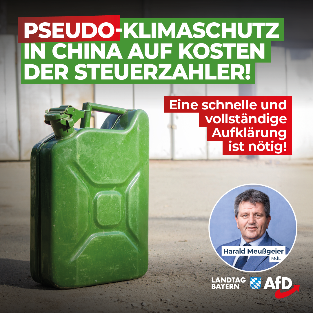 Harald Meußgeier: Pseudo-Klimaschutz in China auf Kosten der Steuerzahler – Eine schnelle und vollständige Aufklärung ist nötig! 1 20240530 Meussgeier Pseudo Klimaschutz
