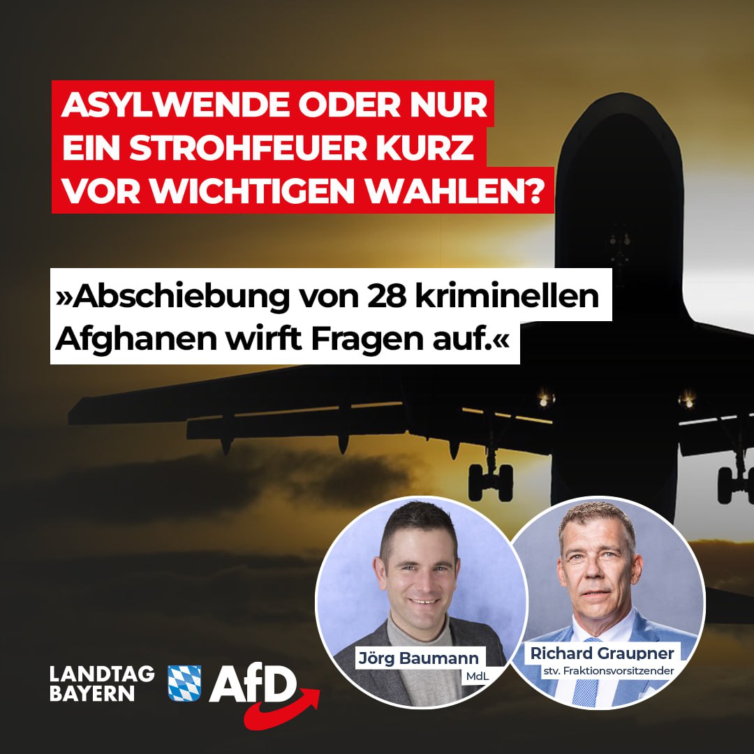 Richard Graupner / Jörg Baumann: Asylwende oder nur ein Strohfeuer kurz vor wichtigen Wahlen? Abschiebung von 28 kriminellen Afghanen wirft Fragen auf 1 20240831 1 Graupner Baumann Asylwende