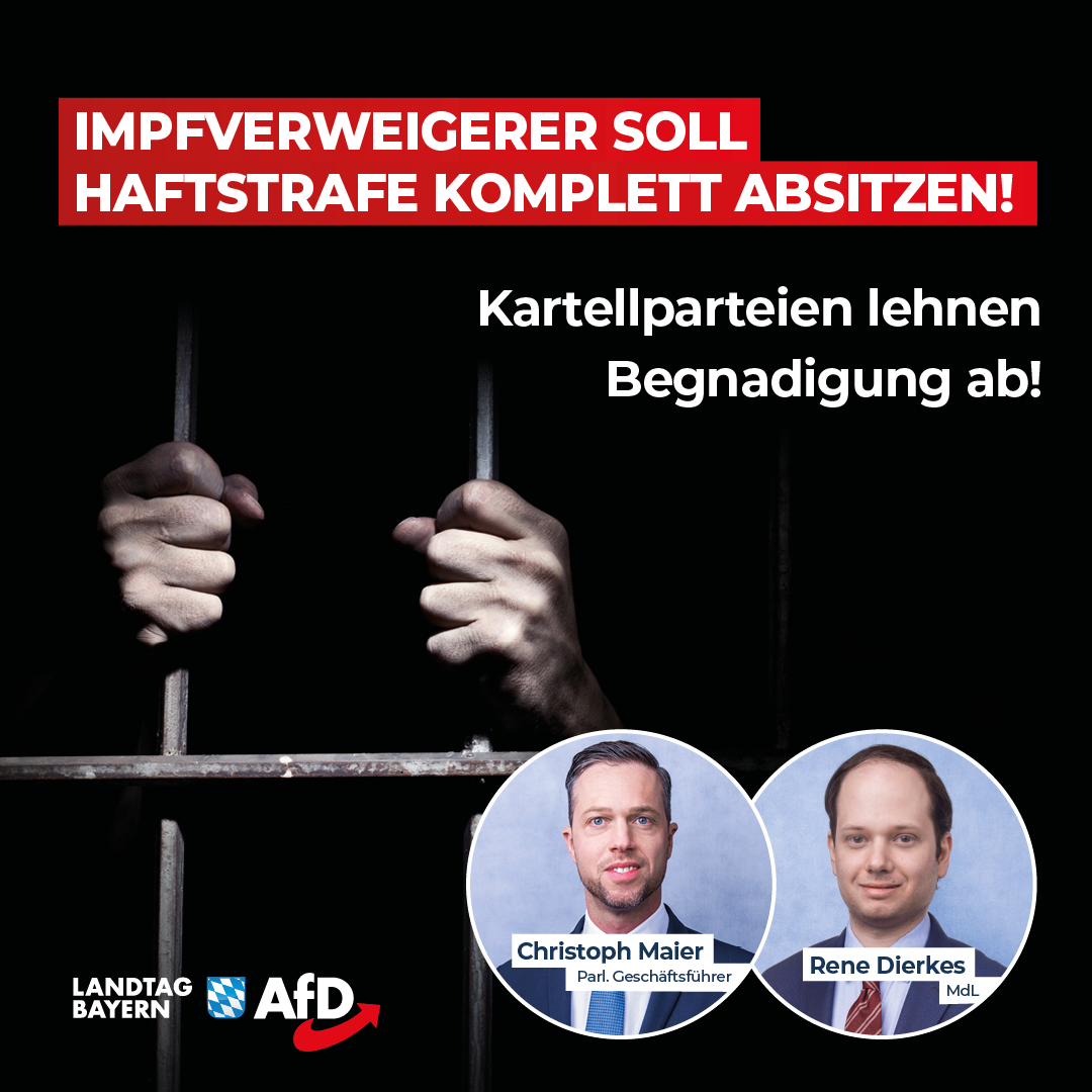 Impfverweigerer soll Haftstrafe komplett absitzen – Kartellparteien lehnen Begnadigung ab 1 20241012 2 Meier Dierkes Impfverweigerer